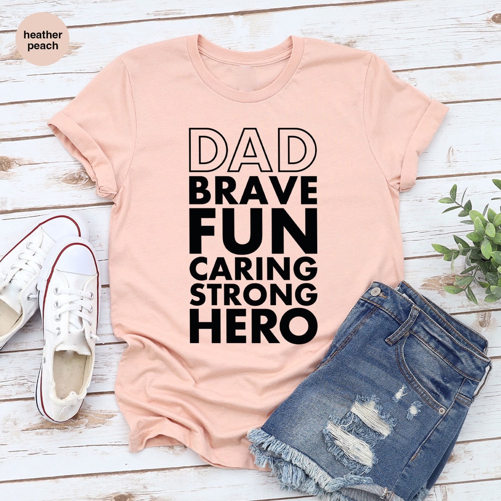 Dad T-Shirt, Fathers Day Gifts, Papa Outfit, Gifts for Dad, Fathers Day Shirts, Gift from Daughter, Daddy Graphic Tees, Grandpa Shirts - 5.jpg