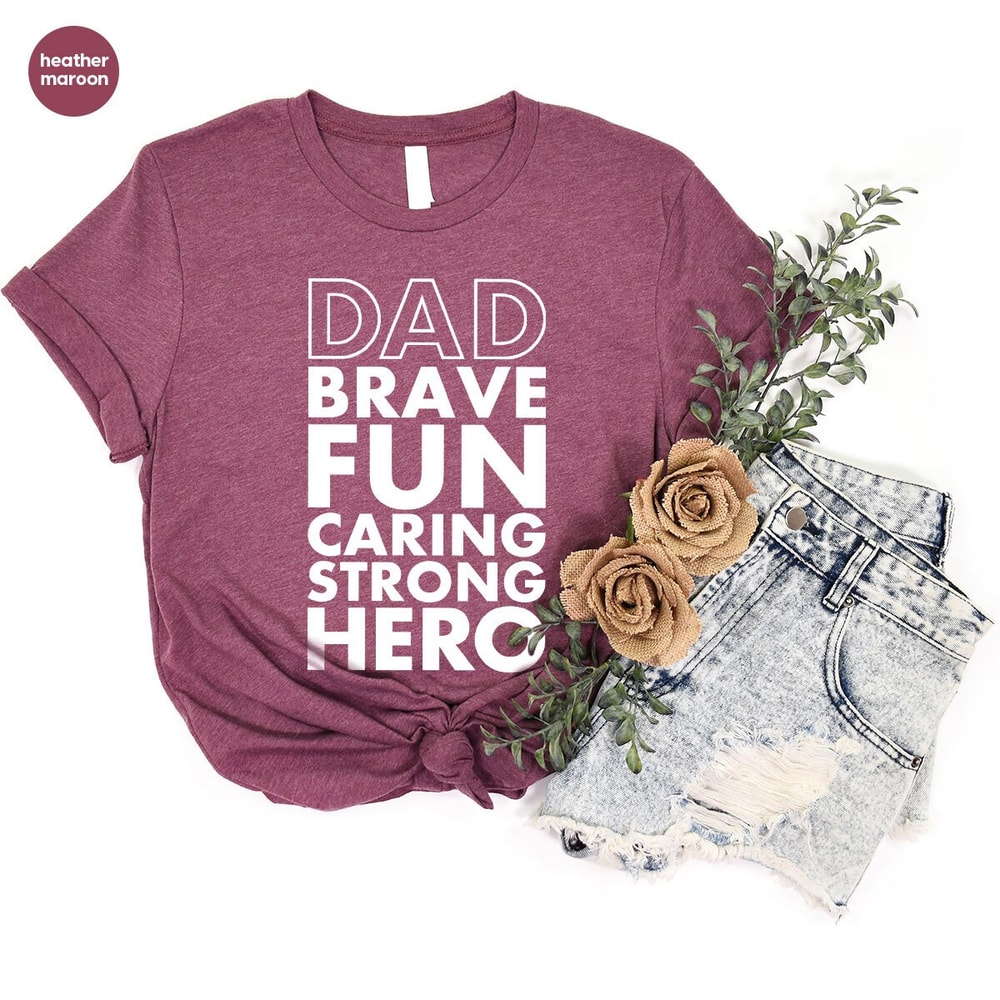 Dad T-Shirt, Fathers Day Gifts, Papa Outfit, Gifts for Dad, Fathers Day Shirts, Gift from Daughter, Daddy Graphic Tees, Grandpa Shirts - 6.jpg