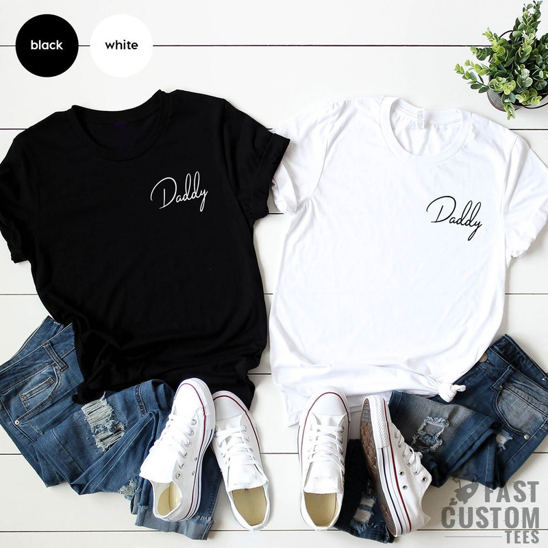 Daddy Shirt, Dad Pocket T-Shirt, Father's Day Shirt, Favorite Dad T-Shirt, Gift for Father, Custom Dad T-Shirt, Minimalist Daddy Shirt - 3.jpg