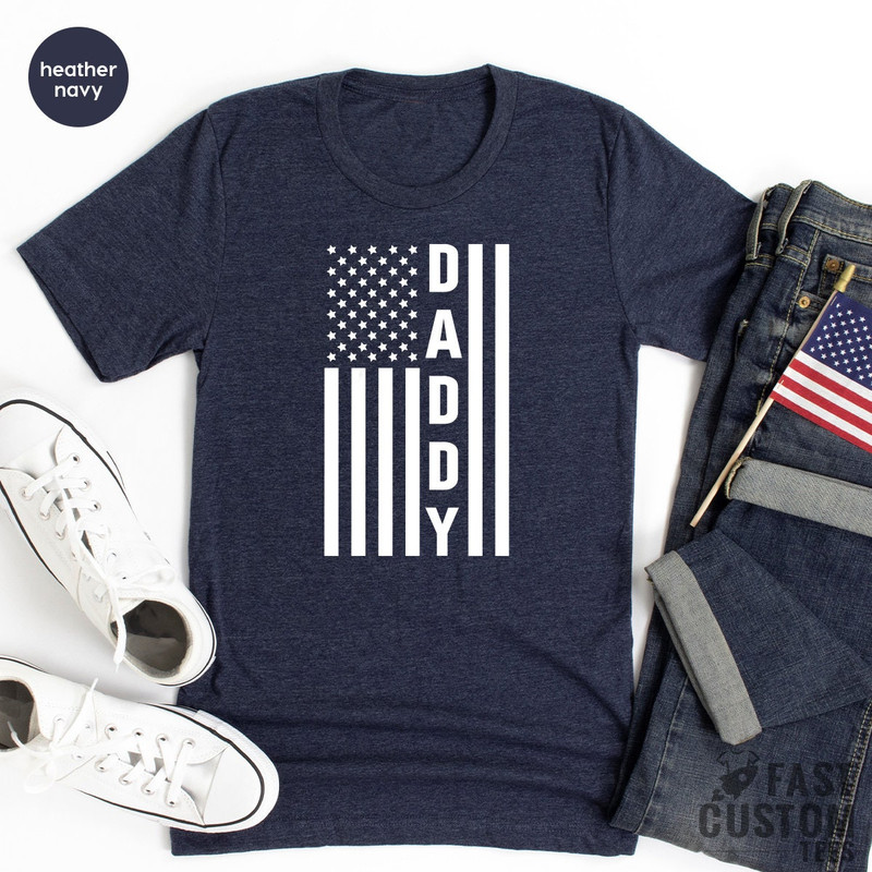 Daddy Shirt, USA Dad T Shirt, American Flag Shirt, American Father Shirt, Patriotic Dad Tee, Father's Day Shirt, US Flag Shirt, Dad Gifts - 2.jpg