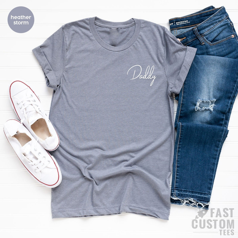 Daddy Shirt, Dad Pocket T-Shirt, Father's Day Shirt, Favorite Dad T-Shirt, Gift for Father, Custom Dad T-Shirt, Minimalist Daddy Shirt - 4.jpg