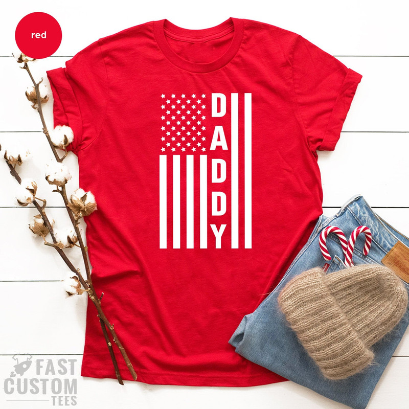 Daddy Shirt, USA Dad T Shirt, American Flag Shirt, American Father Shirt, Patriotic Dad Tee, Father's Day Shirt, US Flag Shirt, Dad Gifts - 4.jpg