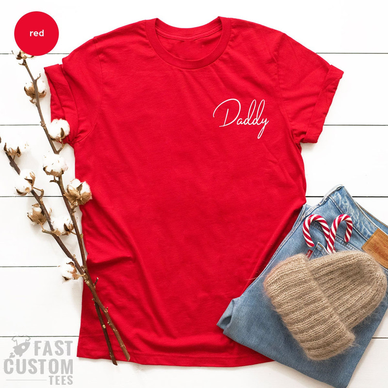 Daddy Shirt, Dad Pocket T-Shirt, Father's Day Shirt, Favorite Dad T-Shirt, Gift for Father, Custom Dad T-Shirt, Minimalist Daddy Shirt - 7.jpg