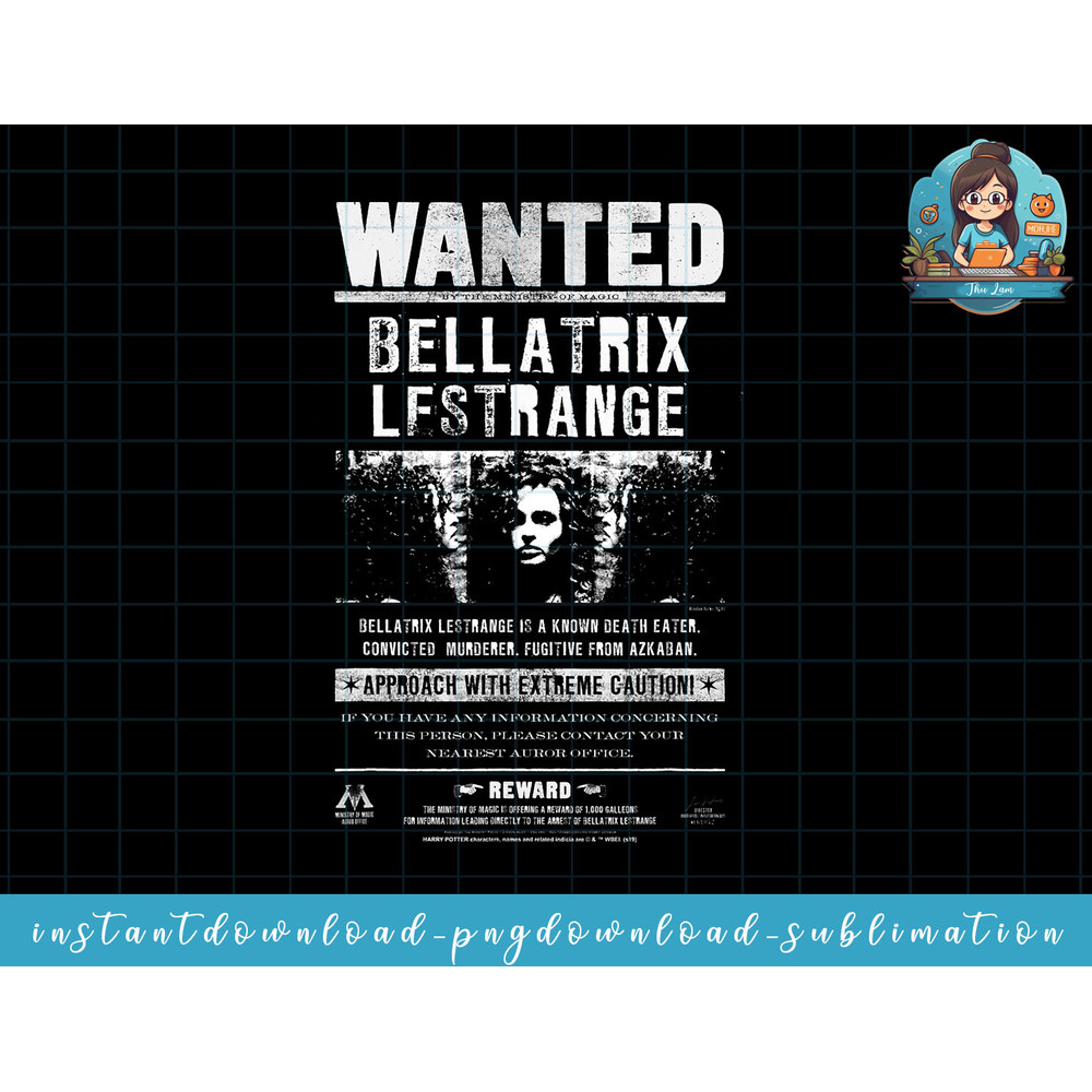 Harry Potter Bellatrix Lestrange Wanted Poster White Text png, sublimate, digital download.jpg