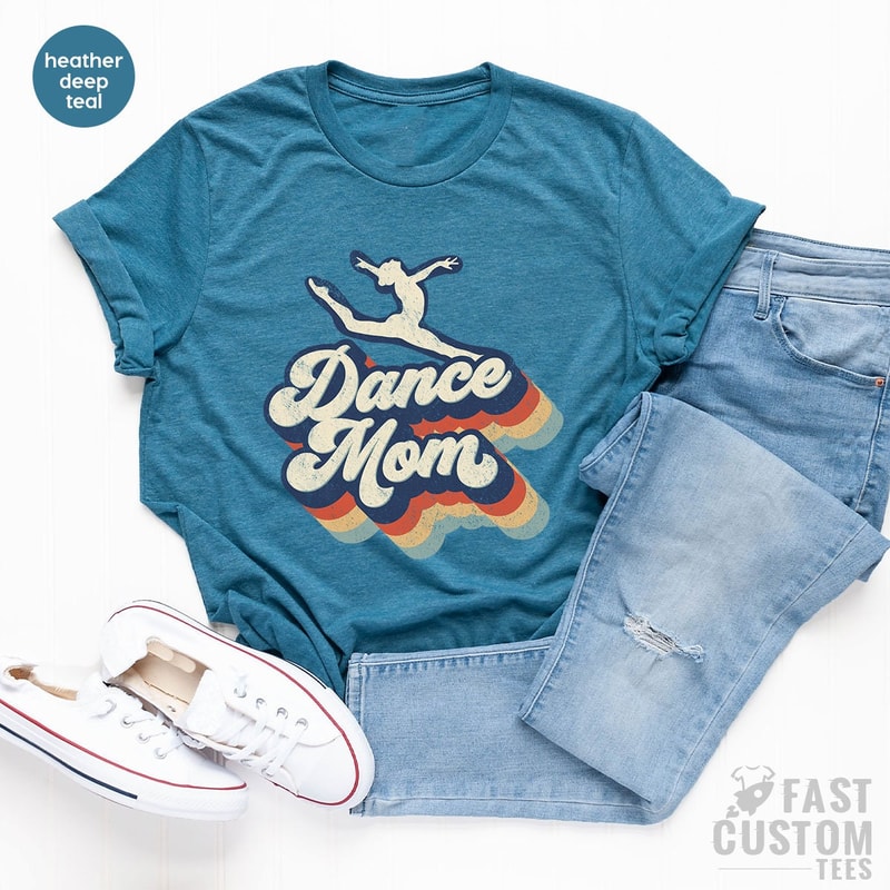 Dance Mom Shirt, Favorite Mom Tee, Dance Lover Mom Gift, Dance Mama Tee, Dance Mom Gifts, Dance Mom Crew, Gift for Dance Mom, Cute Mom Gift - 5.jpg