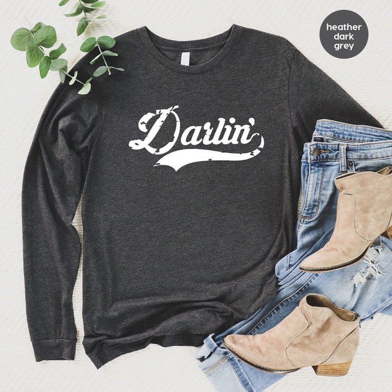 Darlin Sweatshirt, Darlin' Long Sleeve, Southern Hoodie, Western Shirt, Darlin' Graphic Sweatshirt, Country Music Tee, Concert Hoodie - 2.jpg