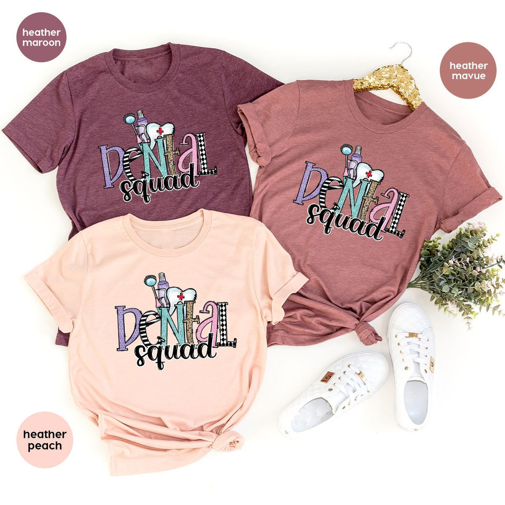 Dental Shirts, Dental Squad TShirts, Dental Assistant Shirts, Dentist Crewneck Sweatshirt, Dental Hygienist Gifts, Dental School Graduation - 5.jpg