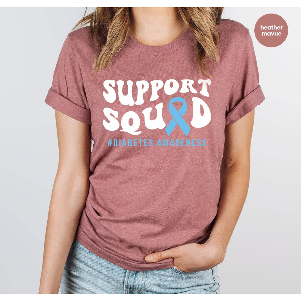 Diabetes Shirt, Type 1 Diabetes T-Shirt, Diabetes Awareness Gifts, Support Diabetes TShirt, Diabetic Outfit, Gifts for Diabetic - 3.jpg