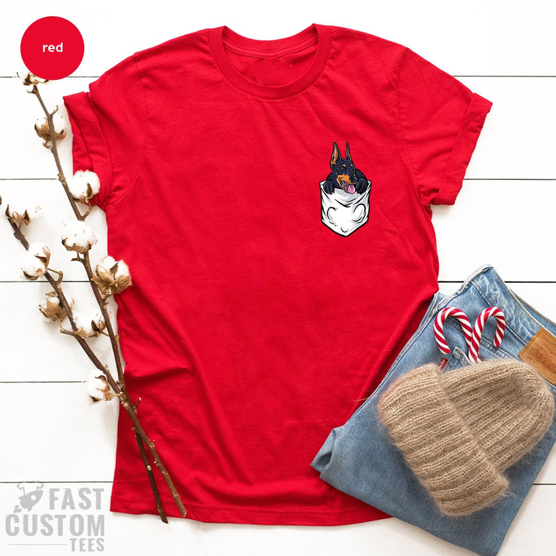 Doberman Pinscher Shirt, Funny Dog Mom T Shirt, Dog Mama T-Shirt, Gift For Dog Lover, Dog Dad TShirt, Dobie Owner Shirt, Pocket Shirt - 7.jpg