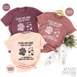 dog and wine shirt, wine lover shirt, dog lover gift, fur mama tshirt, dog mom t shirt, sarcastic quote tee, dog mom gra