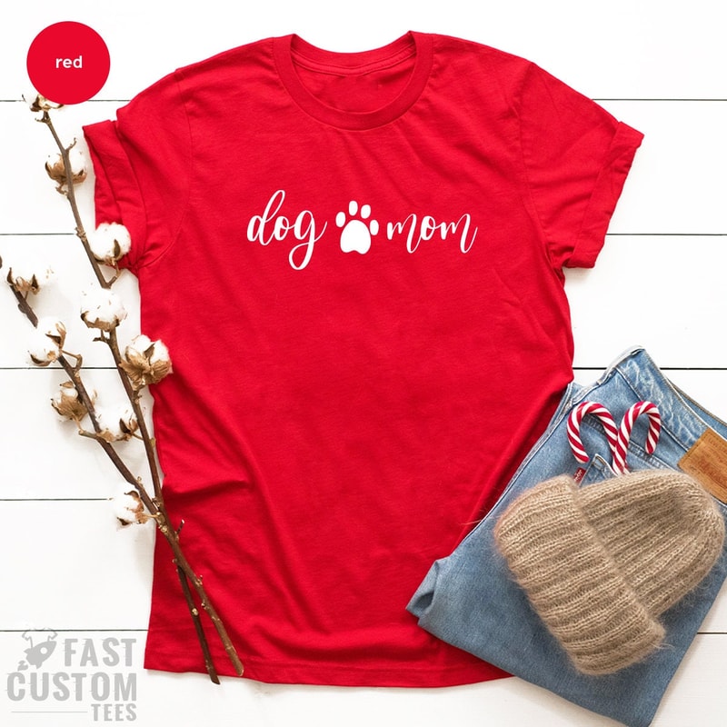 Dog Mom Shirt, Dog Lover TShirt, Dog Mama Gifts, Gift For Fur Mom, Dog Parent T Shirt, Pet Mother Shirts, Dog Mom Tee, Dog Mama T-Shirt - 2.jpg
