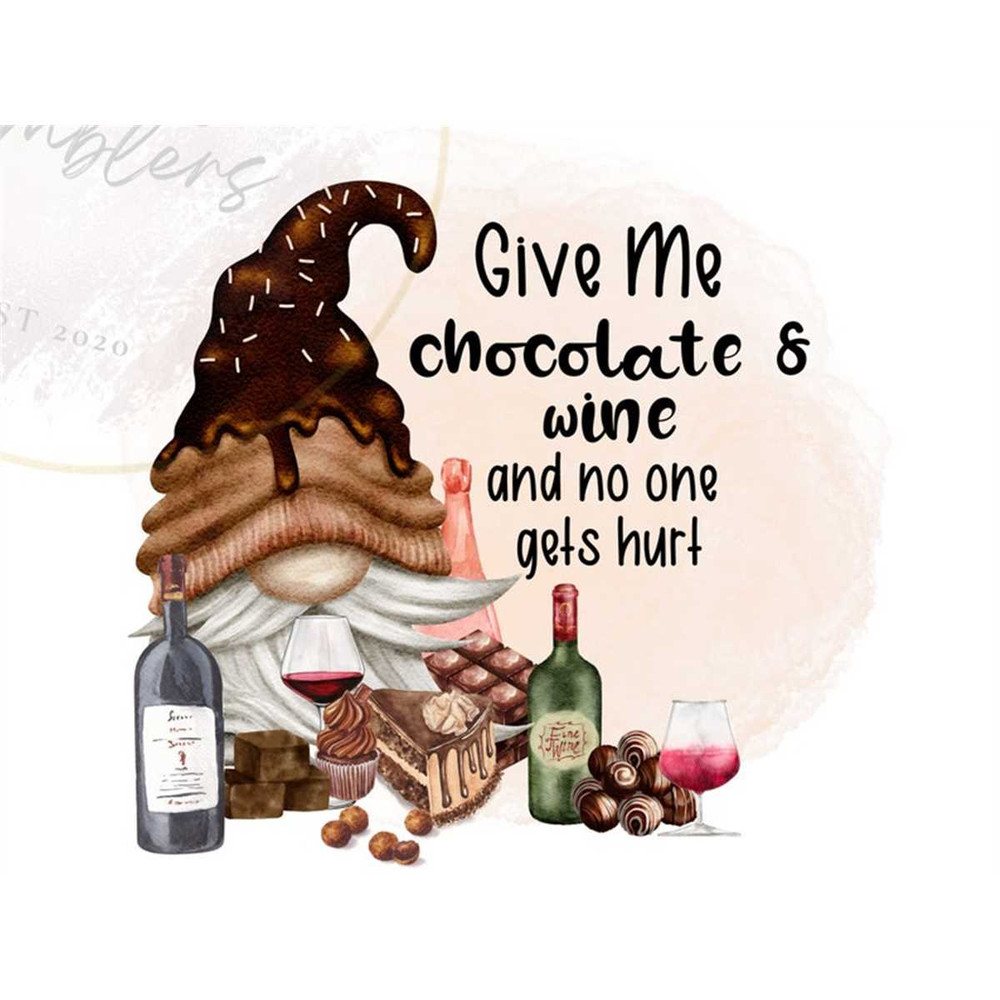 MR-146202321516-give-me-chocolate-and-wine-and-no-one-gets-hurt-png-image-1.jpg