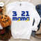 Down Syndrome Mom Crewneck Sweatshirt, 3 21 Hoodies and Sweaters, Trisomy Long Sleeve Shirt, Down Syndrome Awareness, Down Syndrome Mom Gift - 2.jpg