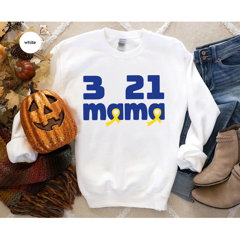 Down Syndrome Mom Crewneck Sweatshirt, 3 21 Hoodies and Sweaters, Trisomy Long Sleeve Shirt, Down Syndrome Awareness, Down Syndrome Mom Gift - 2.jpg