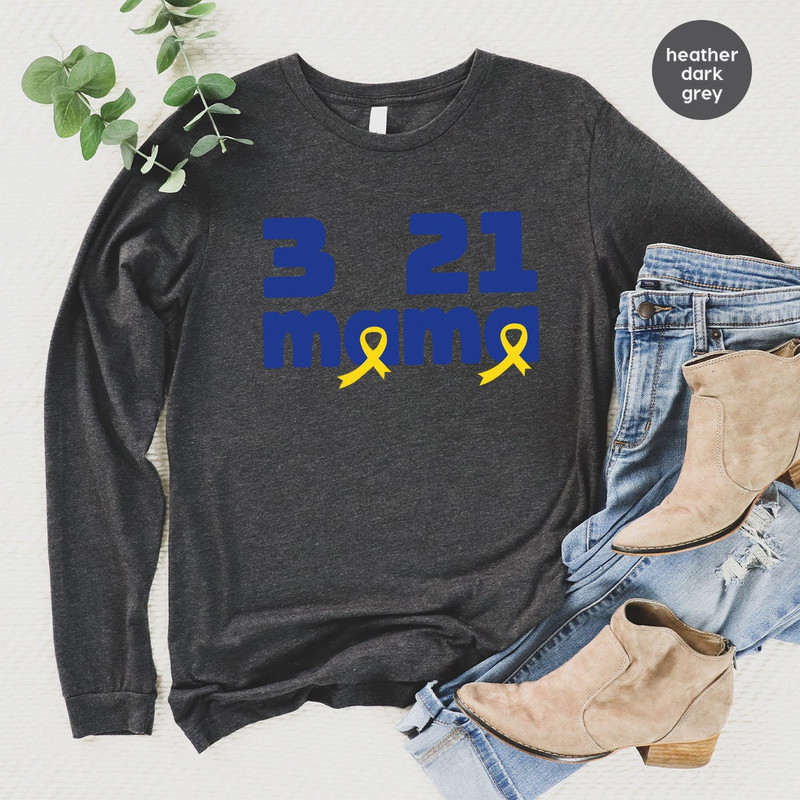 Down Syndrome Mom Crewneck Sweatshirt, 3 21 Hoodies and Sweaters, Trisomy Long Sleeve Shirt, Down Syndrome Awareness, Down Syndrome Mom Gift - 5.jpg