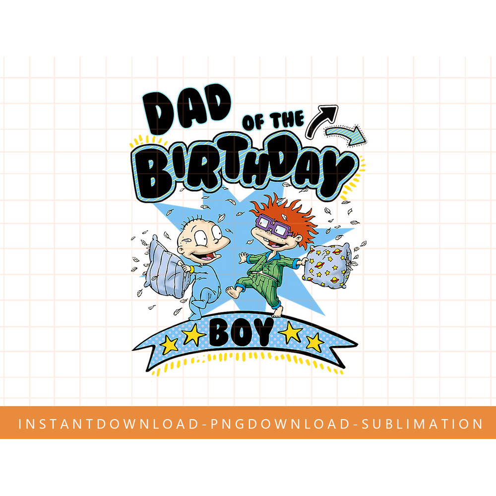Rugrats Birthday Chuckie Tommy Dad Of The Birthday Boy png, sublimate, digital print.jpg