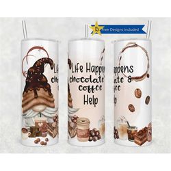 20oz skinny tumbler coffee love gnome sublimation design templates, life happens coffee helps tumbler straight png digit