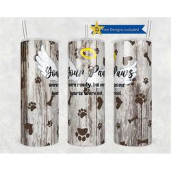 pet memorial 20oz skinny straight tumbler sublimation, dog paws tumbler template png, heart dog paw wings, download tumb