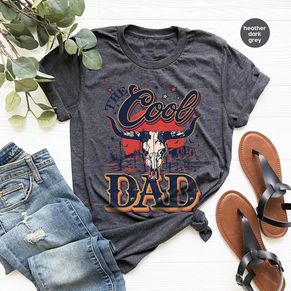 Fathers Day Gifts, Country Dad T Shirts, Western Graphic Tee, Retro Fathers Day Shirt, Dad Birthday Gifts, Vintage Papa Shirt, Grandpa Shirt - 3.jpg