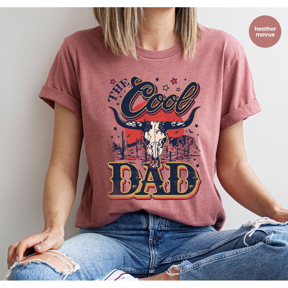 Fathers Day Gifts, Country Dad T Shirts, Western Graphic Tee, Retro Fathers Day Shirt, Dad Birthday Gifts, Vintage Papa Shirt, Grandpa Shirt - 5.jpg