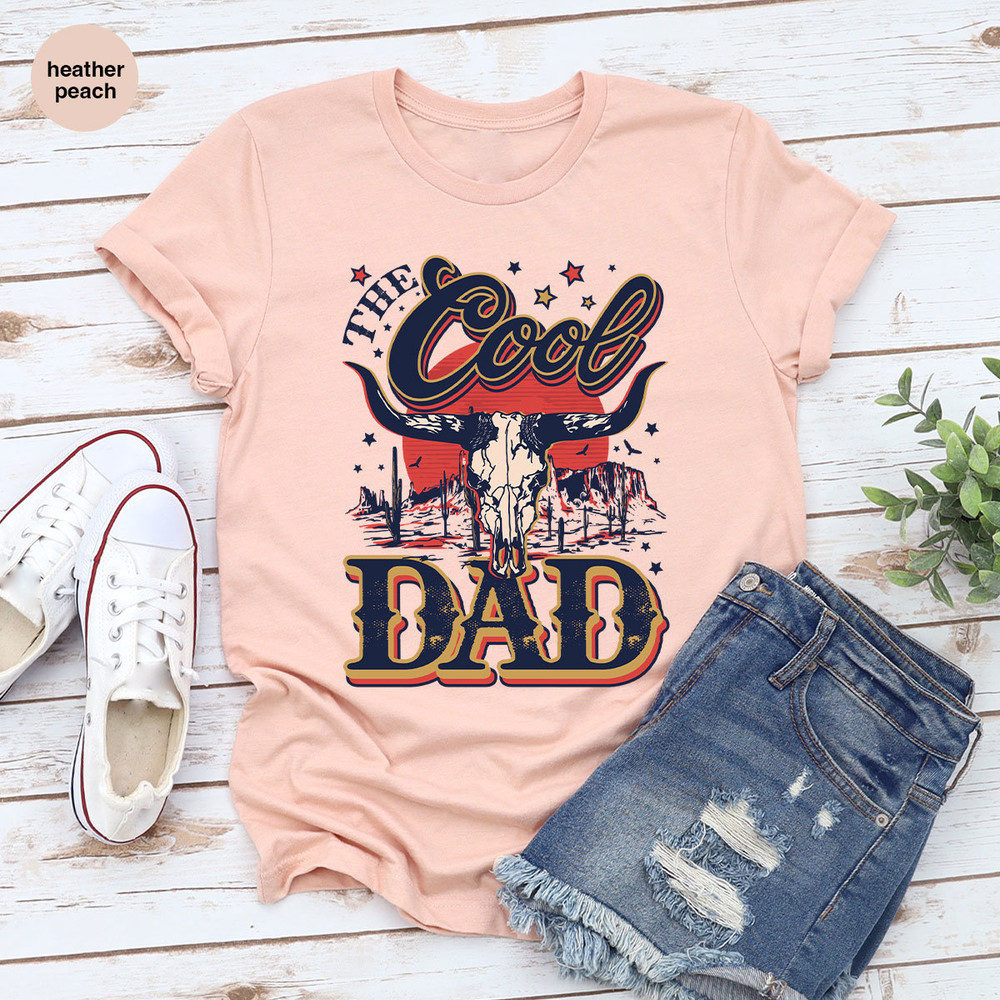 Fathers Day Gifts, Country Dad T Shirts, Western Graphic Tee, Retro Fathers Day Shirt, Dad Birthday Gifts, Vintage Papa Shirt, Grandpa Shirt - 6.jpg