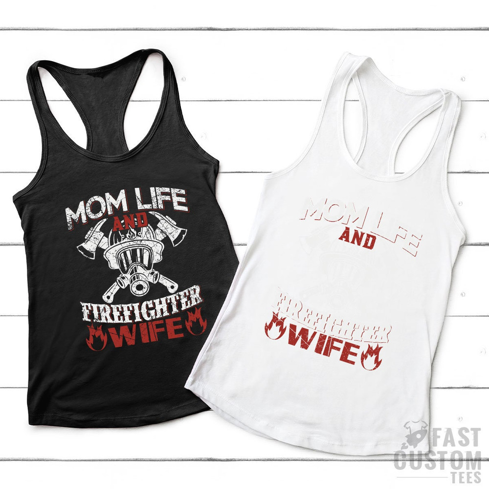 Firefighter Wife Shirt, Firemen Mom Life T Shirt, Wife Of Firefighter TShirt, Fireman Mama T-Shirt, Firefighter Wife Tank Top - 5.jpg