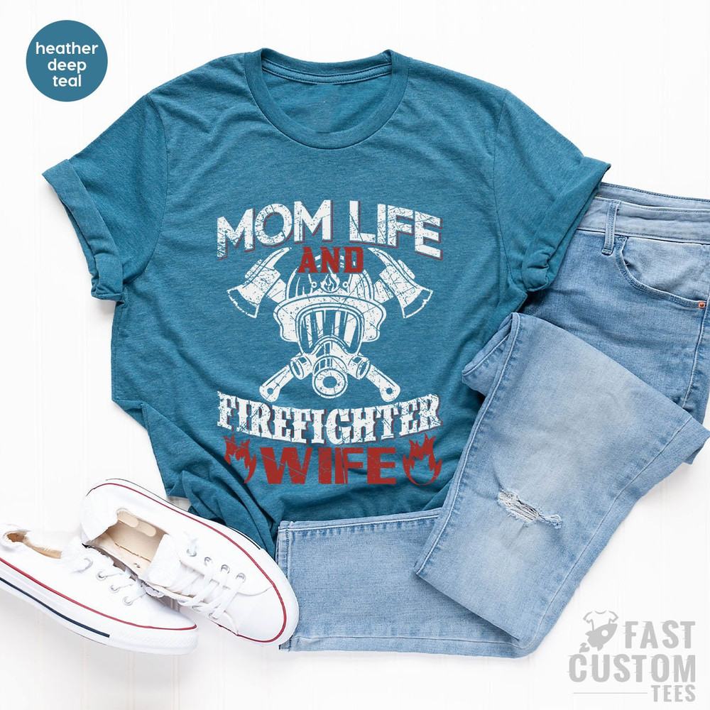 Firefighter Wife Shirt, Firemen Mom Life T Shirt, Wife Of Firefighter TShirt, Fireman Mama T-Shirt, Firefighter Wife Tank Top - 6.jpg