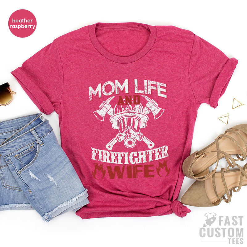 Firefighter Wife Shirt, Firemen Mom Life T Shirt, Wife Of Firefighter TShirt, Fireman Mama T-Shirt, Firefighter Wife Tank Top - 7.jpg