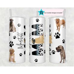 mastiff mom tumbler wrap -20 oz sublimation tumbler wrap - png digital file - dog lover png - mastiff  dog mom