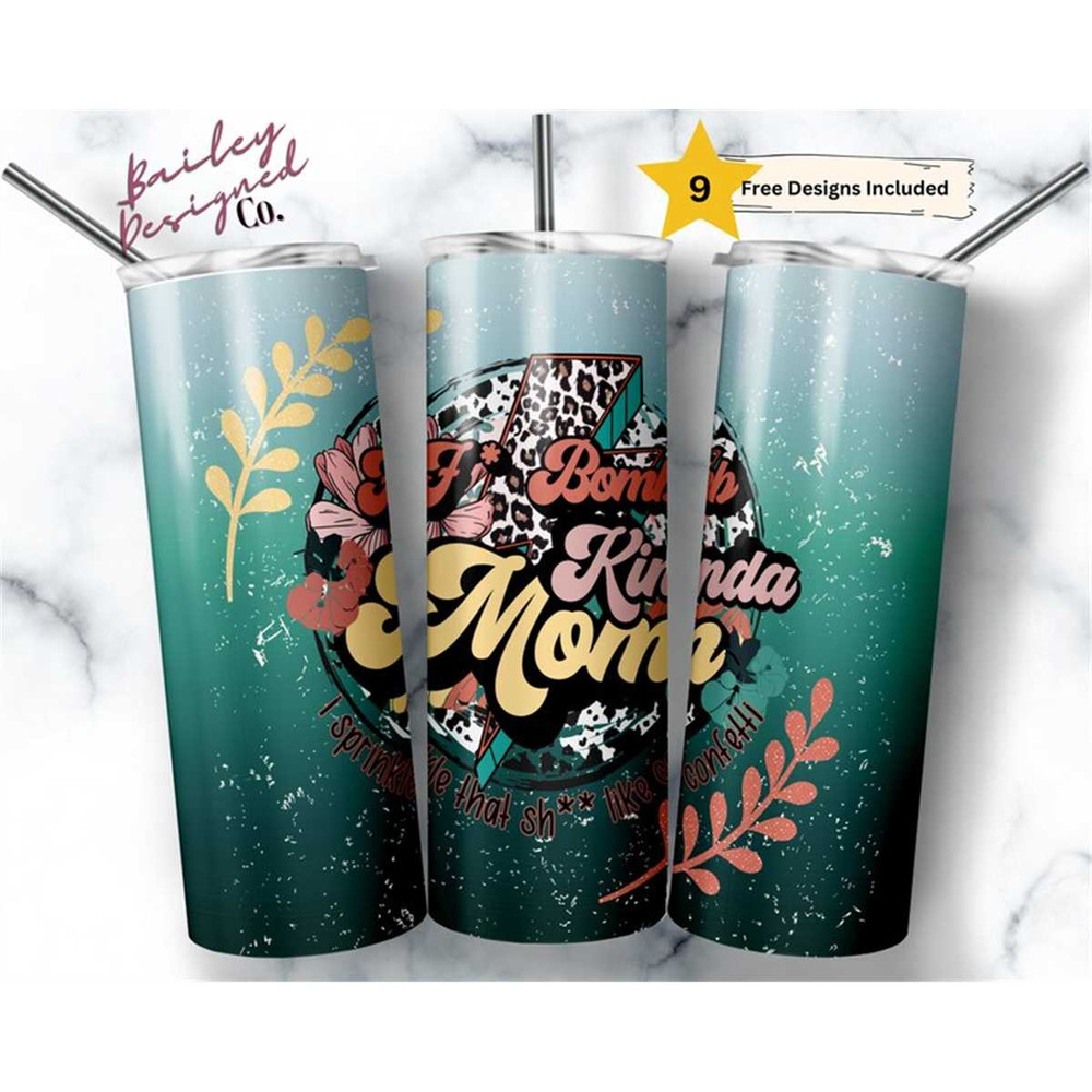 MR-146202323519-f-bomb-mom-i-sprinkle-that-shit-like-confetti-20-oz-skinny-image-1.jpg