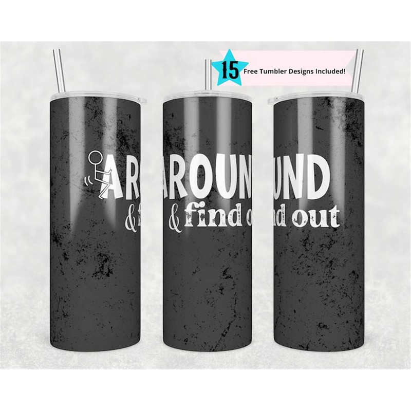 MR-1462023231043-20oz-skinny-tumbler-f-around-and-find-out-sublimation-design-image-1.jpg