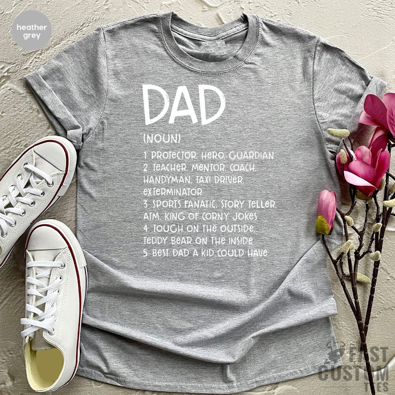 Funny Dad Shirt, Dad Definition Shirt, Daddy T Shirt, New Dad Gifts, Cool Dad Shirts, Father's Day Shirt, Best Father T Shirt, Dad Gift - 2.jpg
