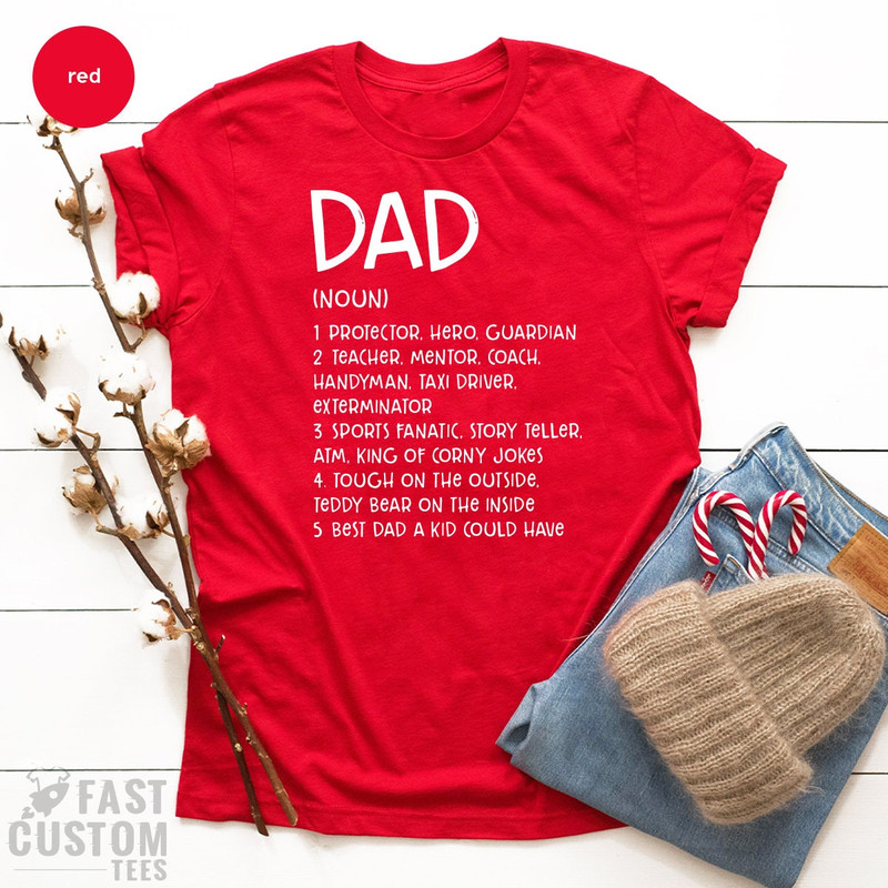 Funny Dad Shirt, Dad Definition Shirt, Daddy T Shirt, New Dad Gifts, Cool Dad Shirts, Father's Day Shirt, Best Father T Shirt, Dad Gift - 3.jpg