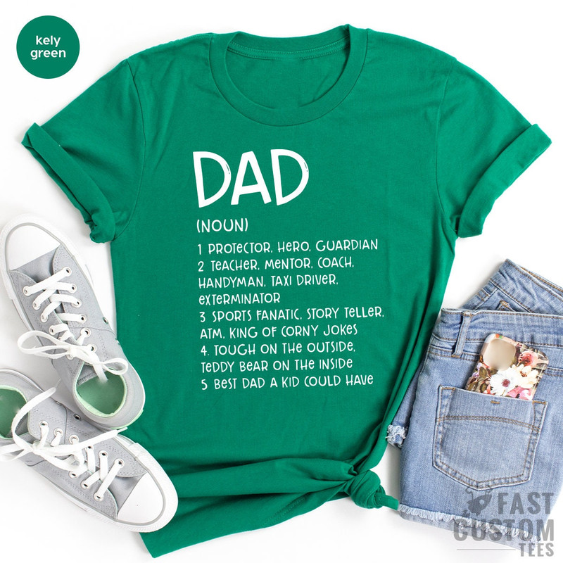 Funny Dad Shirt, Dad Definition Shirt, Daddy T Shirt, New Dad Gifts, Cool Dad Shirts, Father's Day Shirt, Best Father T Shirt, Dad Gift - 4.jpg