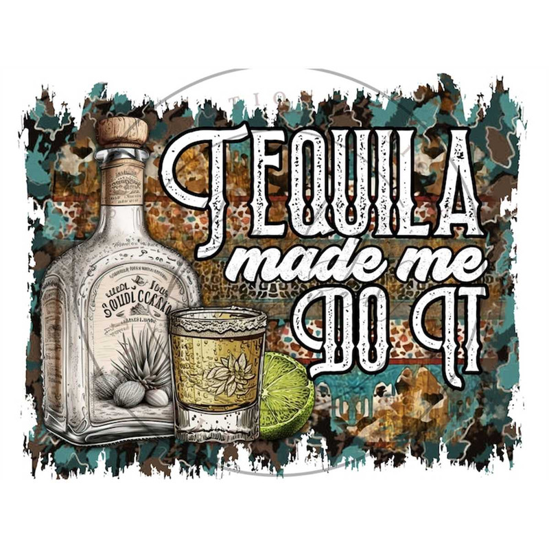 MR-146202323248-tequila-made-me-do-it-png-tequila-digital-download-cinco-de-image-1.jpg