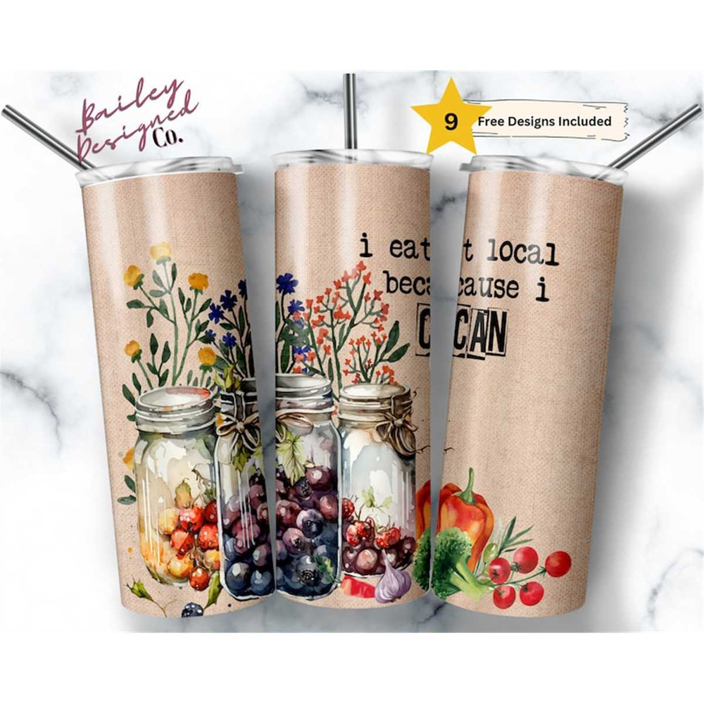 MR-1462023234849-i-eat-local-because-i-can-20-oz-skinny-tumbler-sublimation-image-1.jpg