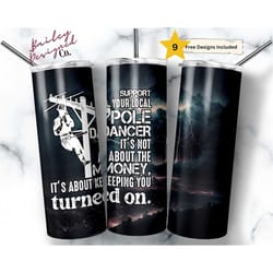 support your local pole dancer 20 oz skinny tumbler sublimation design digital download png instant digital only, funny