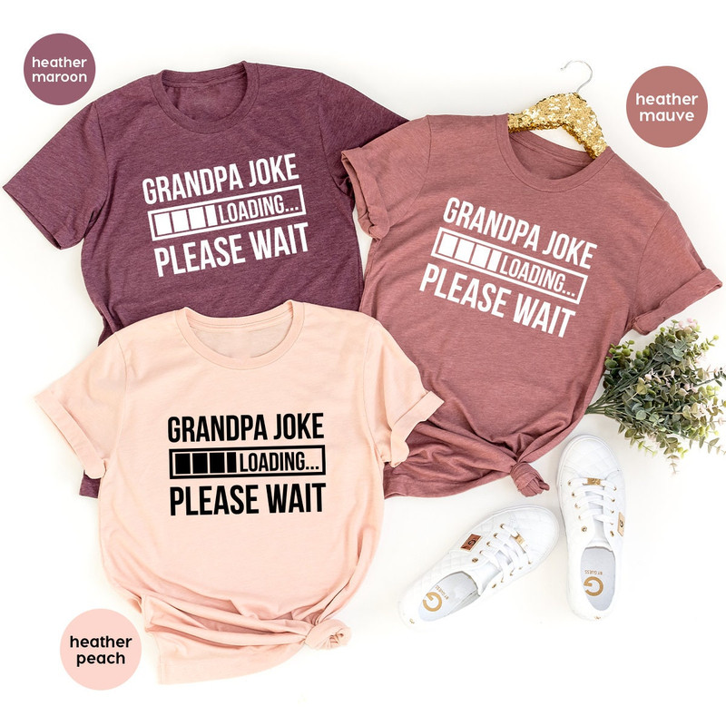 Funny Grandpa Shirt, Grandpa Joke T Shirt, Grandad Shirts, Dad Jokes Tee, Funny Papa Shirt, Papa Gifts, Gift For Grandpa, Father's Day Shirt - 6.jpg