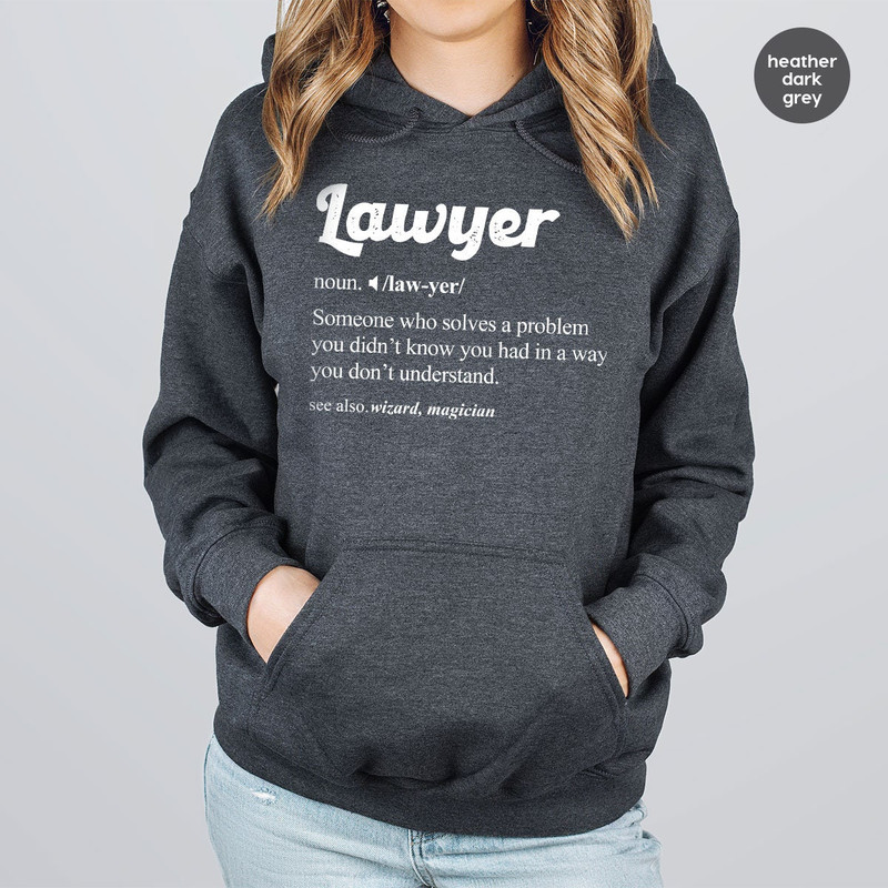 Funny Lawyer Sweatshirt, Lawyer Definition Hoodie, Lawyer Gifts, Attorney Long Sleeve Shirt, Law School Graduation Hooded, Law Student Gifts - 2.jpg