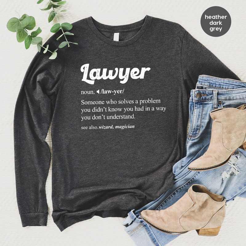 Funny Lawyer Sweatshirt, Lawyer Definition Hoodie, Lawyer Gifts, Attorney Long Sleeve Shirt, Law School Graduation Hooded, Law Student Gifts - 4.jpg