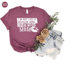 funny mom life tshirts for women gifts, i'm not like a regular mom tshirt, i'm a cute mom shirt for her, funny mothers d