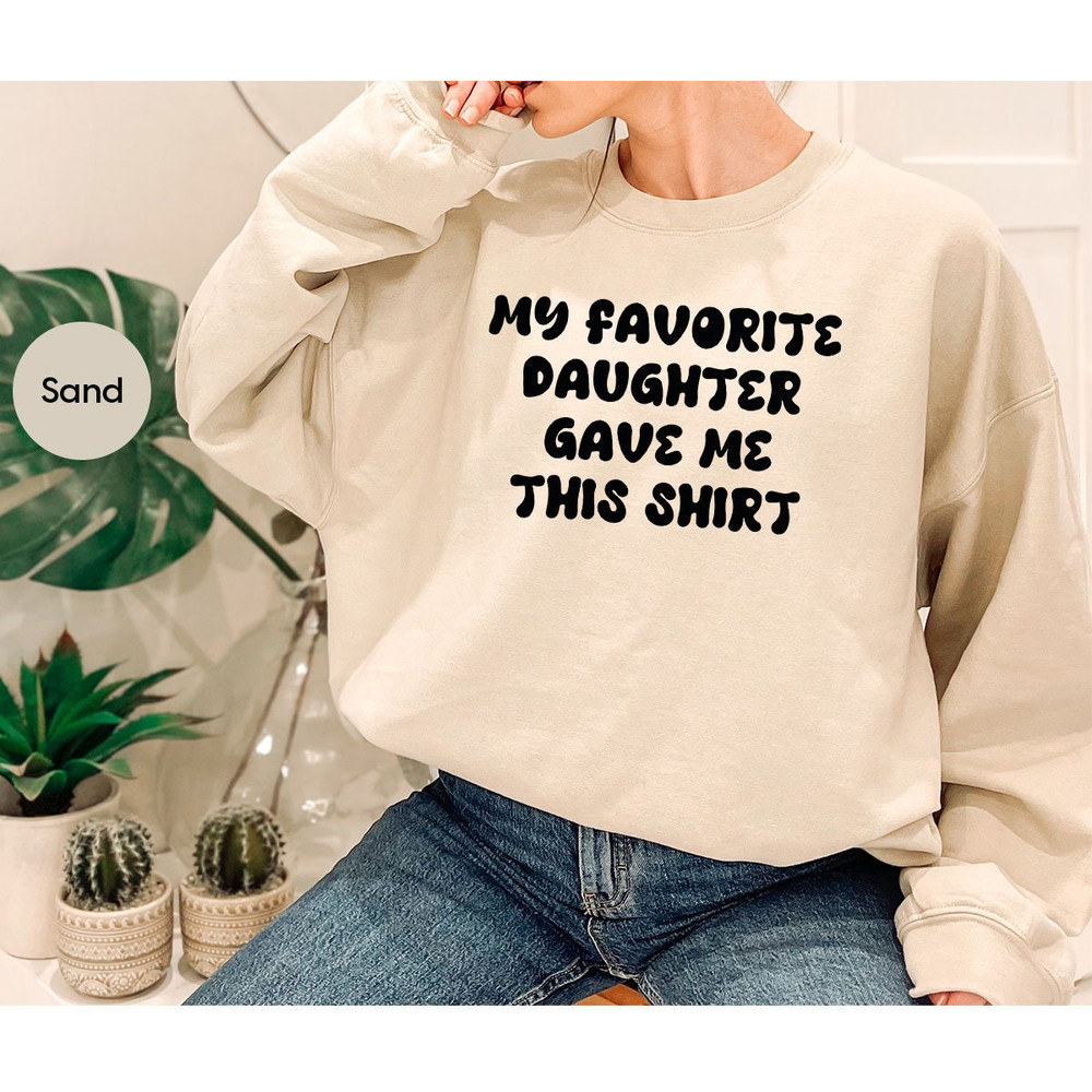 Funny Mom T-Shirt, Funny Dad Crewneck Sweatshirt, Family Gifts, Mother's Day Shirt, Gifts for Mom, Gifts for Him, Graphic Tees - 7.jpg