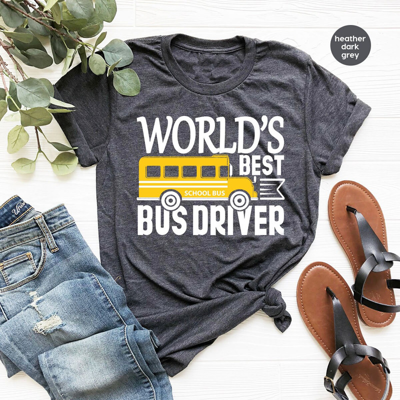 Funny School Bus Driver Shirt, Gift for Bus Driver, Best Bus Driver Shirt, Back To School Tee, School Bus Tee, Bus Driver Appreciation Gift - 2.jpg