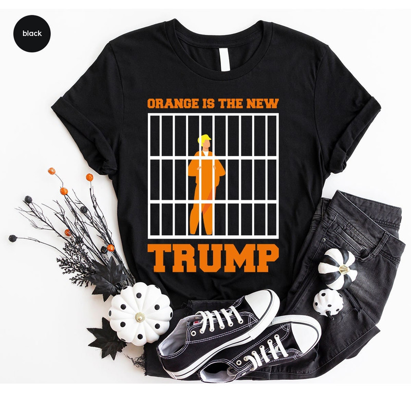 Funny Trump TShirt, Anti Trump Outfit, Political Humor Tee, Trump in Jail Shirt, Trump Court Shirt, Anti Trump Gift, Orange is The New Trump - 1.jpg