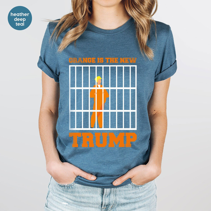 Funny Trump TShirt, Anti Trump Outfit, Political Humor Tee, Trump in Jail Shirt, Trump Court Shirt, Anti Trump Gift, Orange is The New Trump - 3.jpg