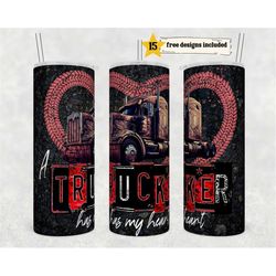 truck driver 20 oz skinny tumbler wrap ,a trucker has my heart sublimation straight design png i support truckers tumble