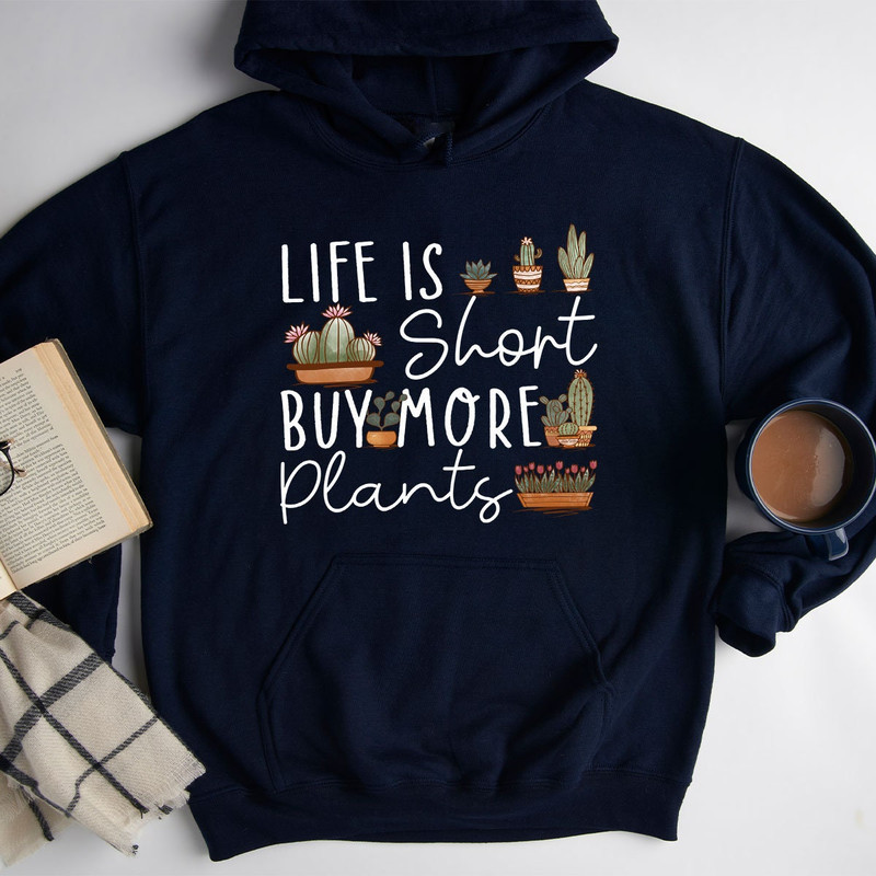Gardener Hoodie, Plant Gifts, Life Is Short Buy More Plants Long Sleeve Shirts, Unisex Crewneck Sweatshirt, Plant Dad Graphic Sweatshirt - 4.jpg