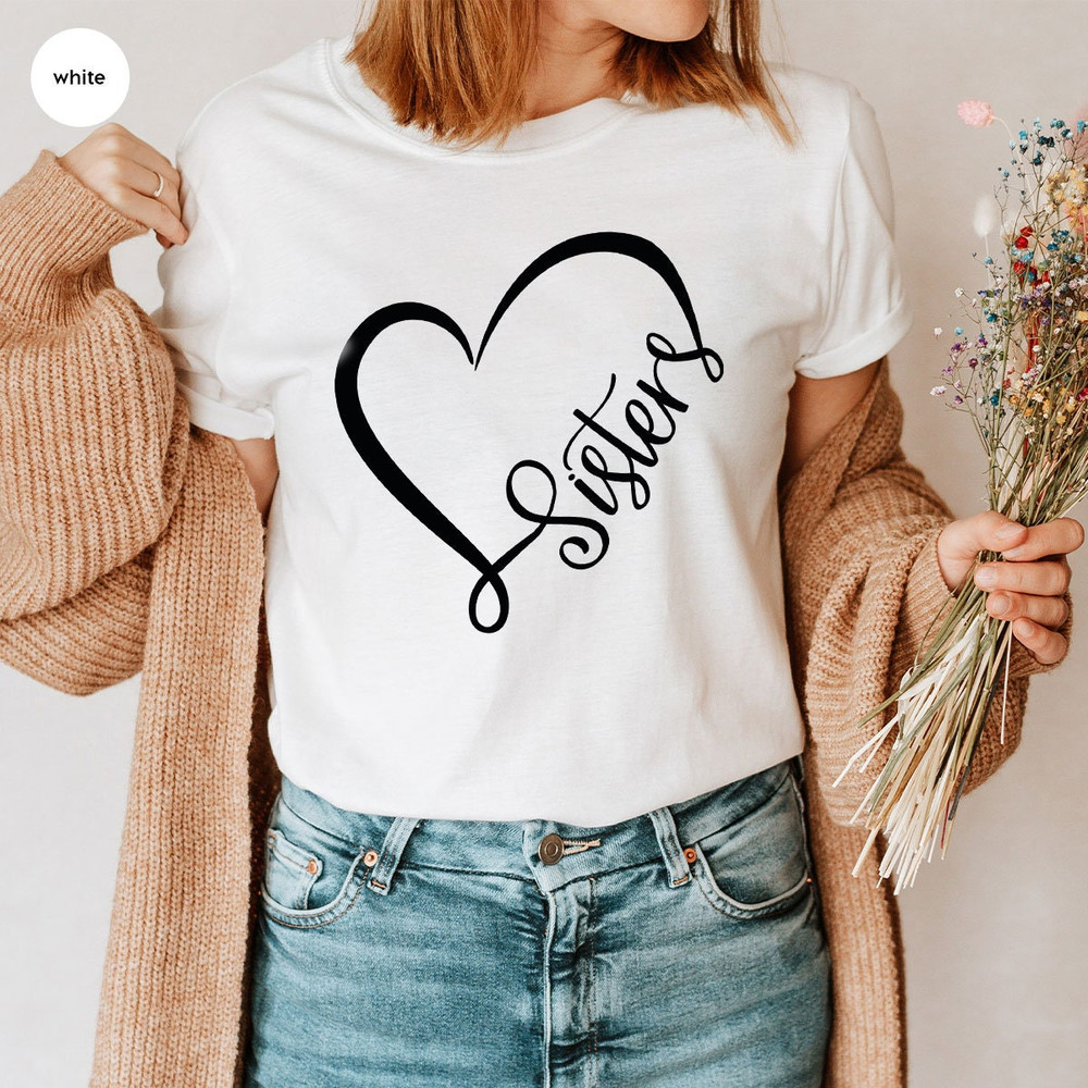 Gift for Sister, Little Sister Shirt, Big Sister Shirt, Sibling Graphic Tees, Sister Gift, Cute Sister Shirts, Gift for Her - 3.jpg