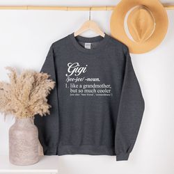 gigi definition sweatshirt, gigi sweatshirt, grandma sweatshirt, gift for grandma, grandma gift sweatshirt, funny grandm