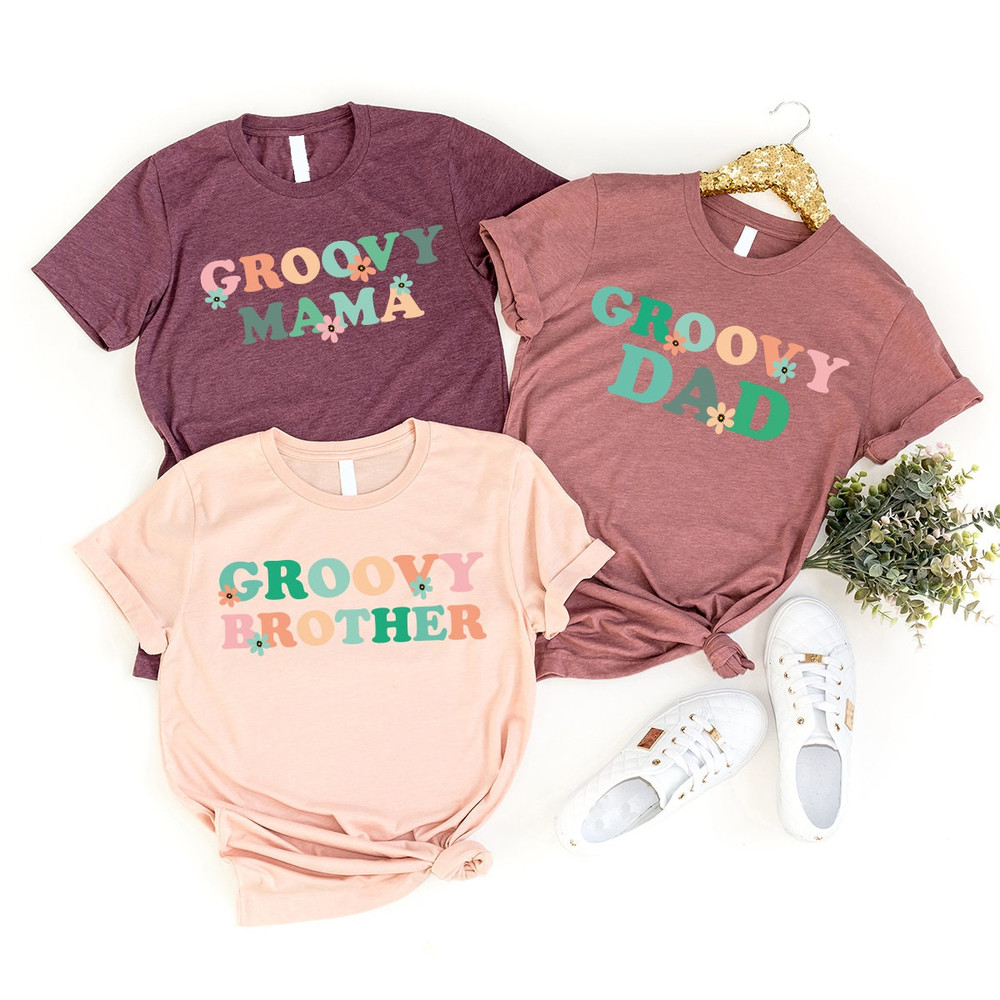 Groovy Shirt, Groovy Family Matching Shirts, Groovy One Shirt, Groovy Mama Shirt, Groovy Party Shirts, Groovy Babe, Family Matching Shirts - 6.jpg